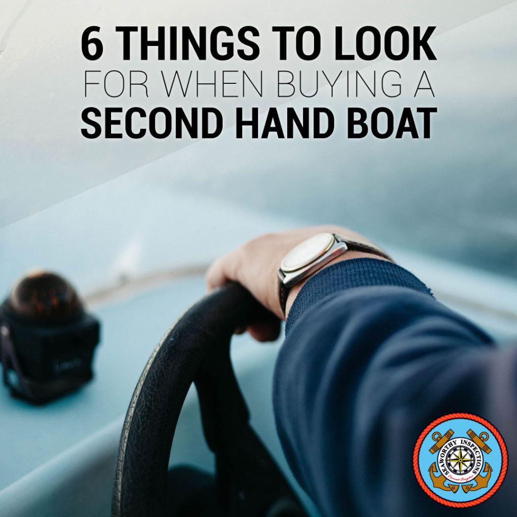 6 things to look for when buying a second hand boat